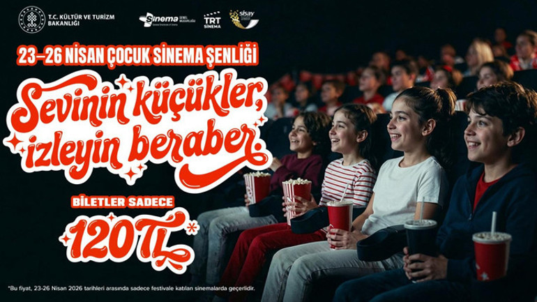 23 Nisan&rsquo;da sinema coşkusu Biletler 120 lira... Bakan Ersoy&rsquo;dan ailelere davet