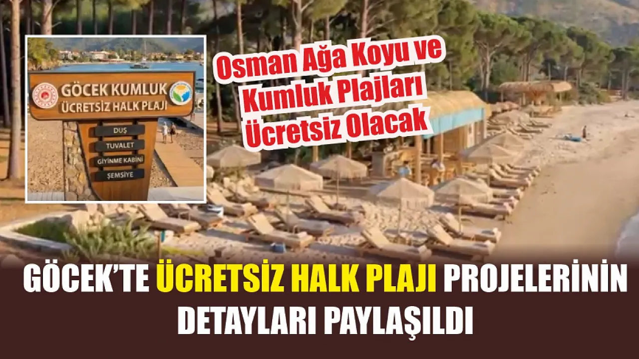 Göcek’te ücretsiz halk plajı projelerinin detayları paylaşıldı